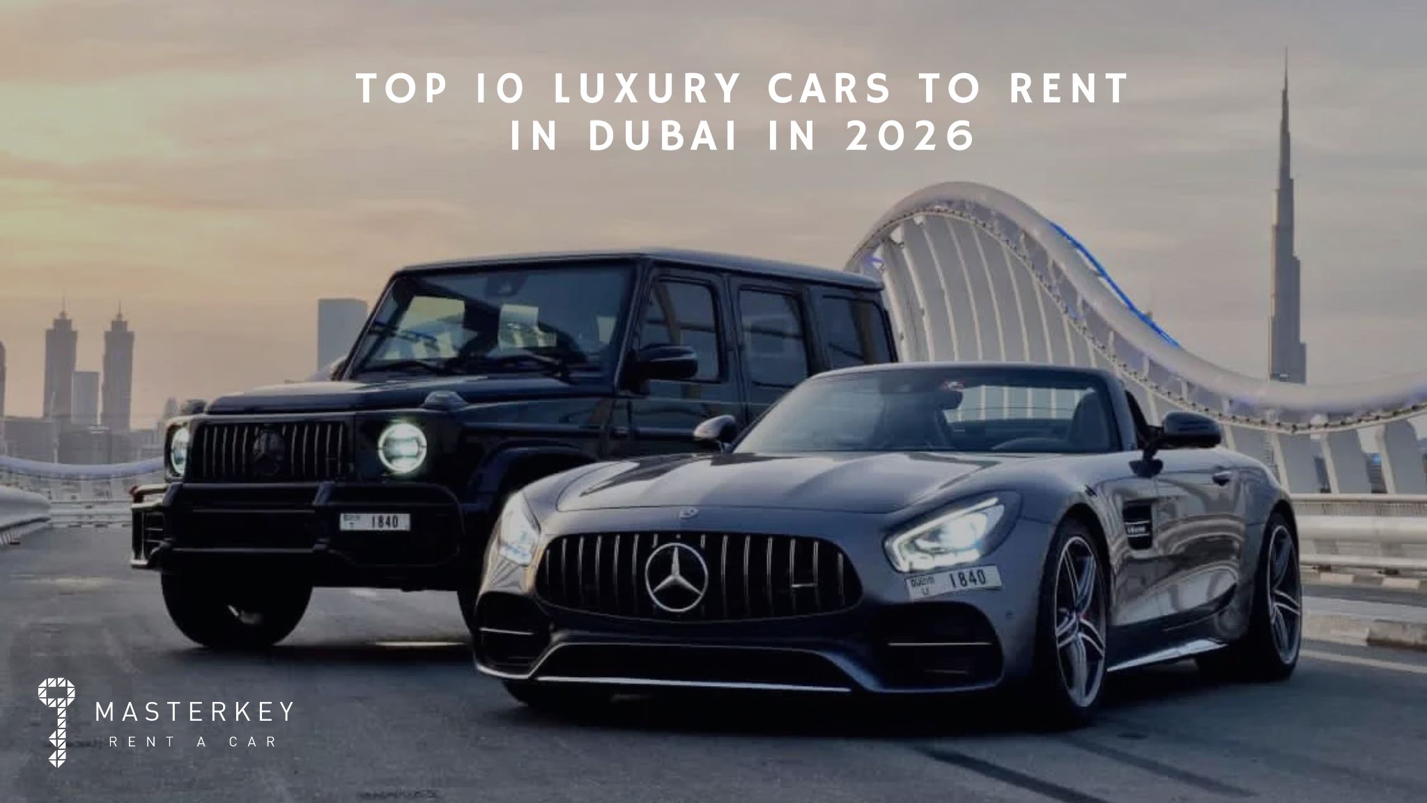 Top 10 Luxury Cars to Rent in Dubai in 2026 Blog
