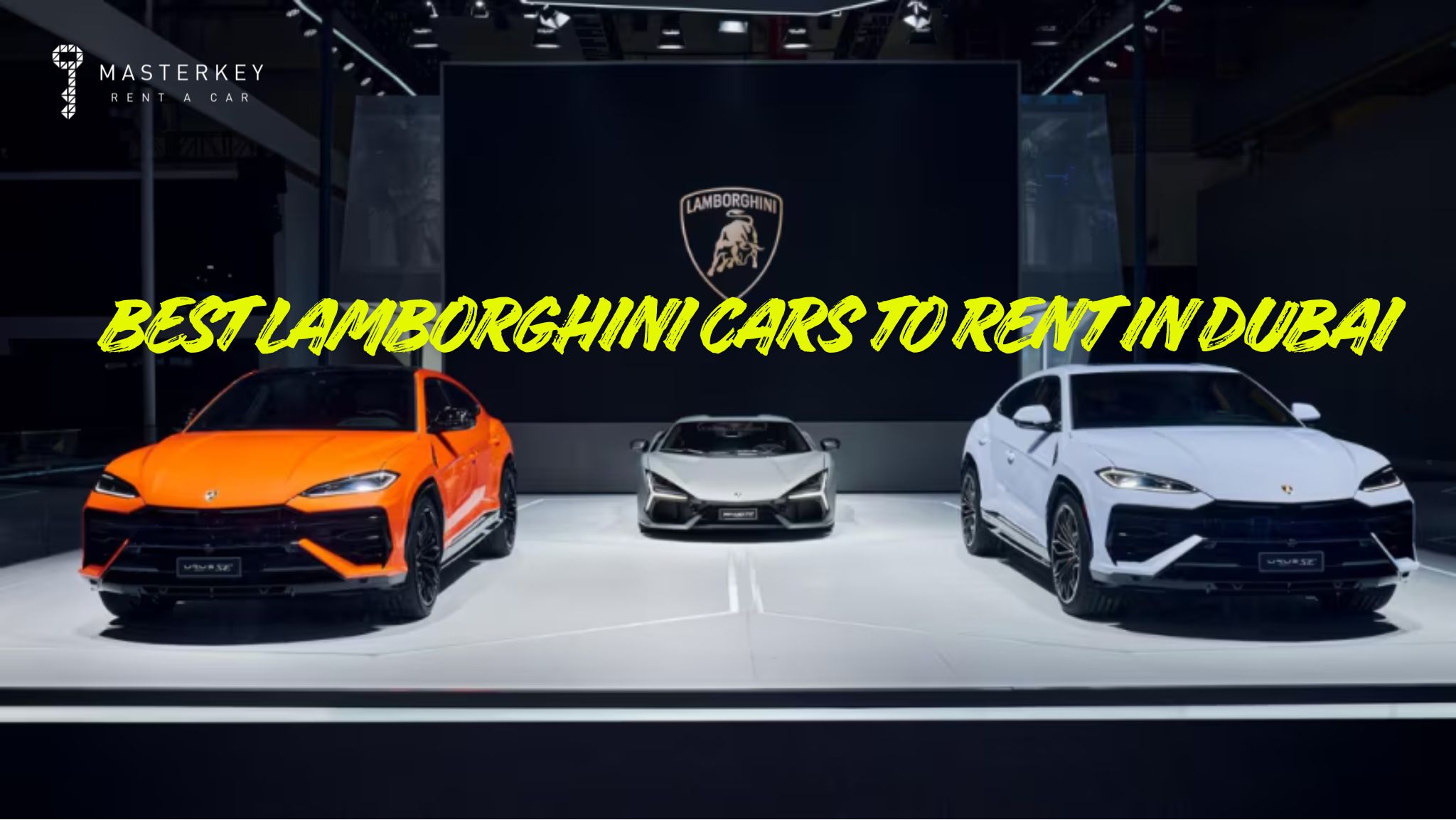 Best Lamborghini Cars to Rent in Dubai Blog