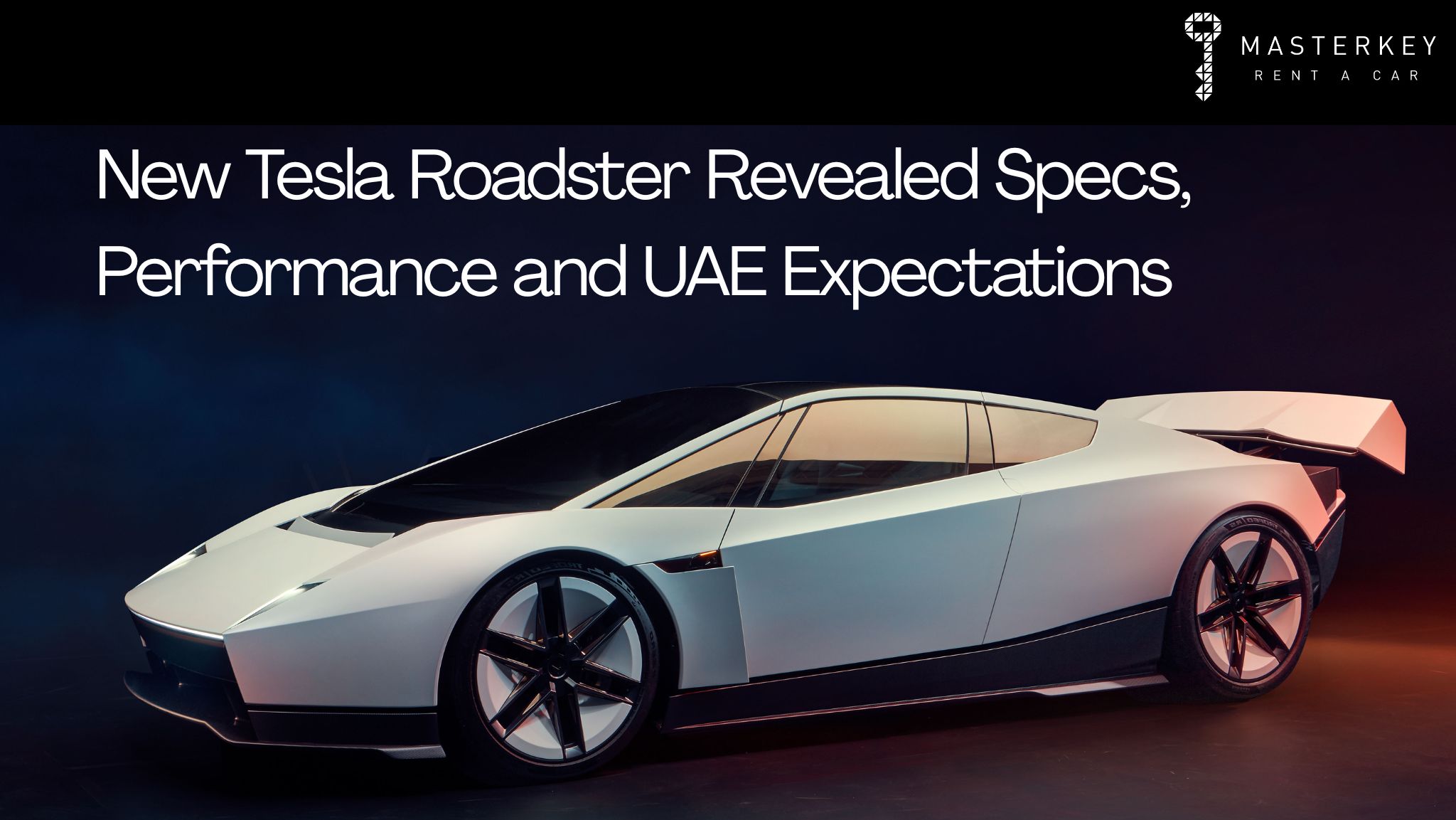 New Tesla Roadster Revealed Specs, Performance and UAE Expectations